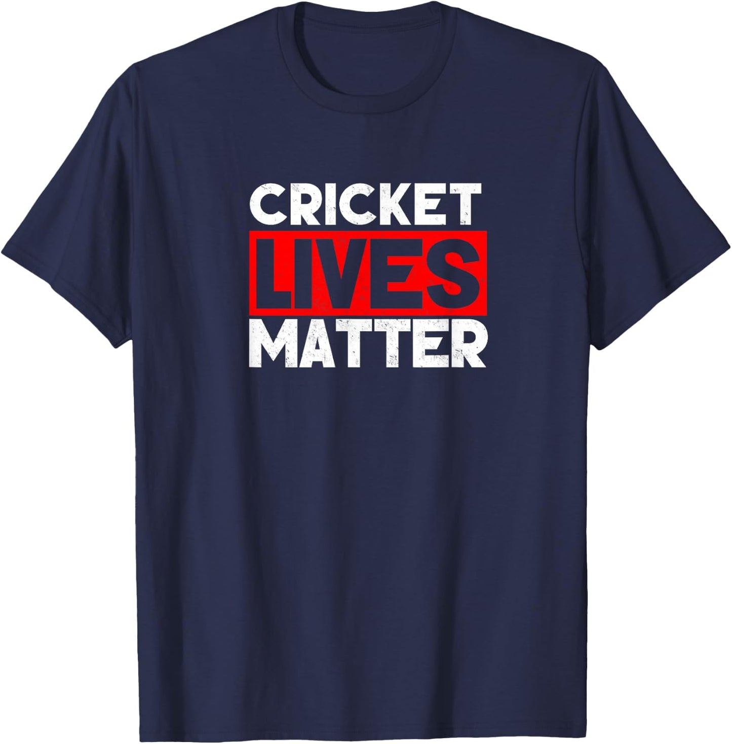 Cricket Lives Matter Bug Lover Entomology Entomologist Shirt T-Shirt - T-Shirt | Navy