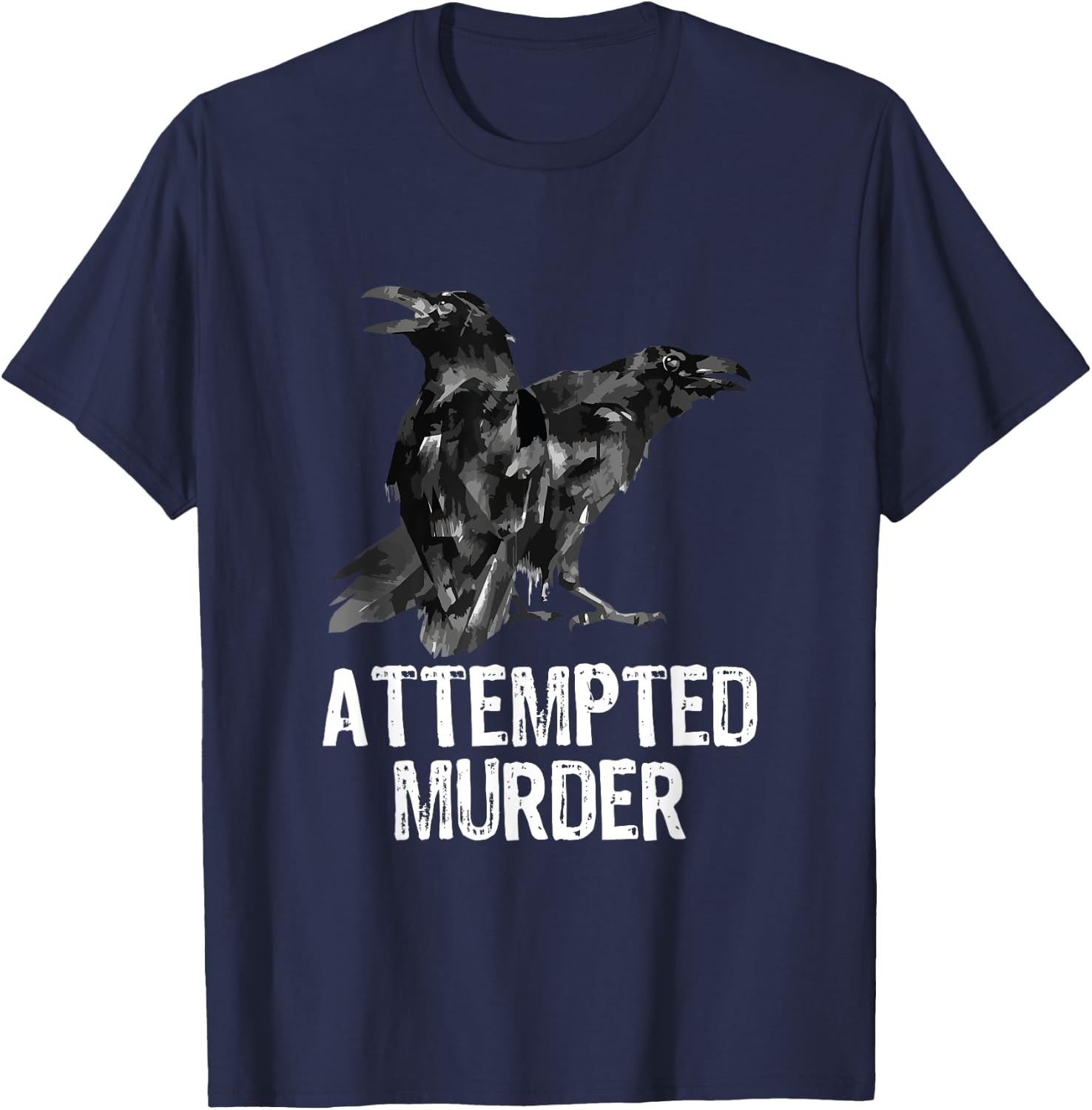 Attempted Murder Crows & Ravens Funny Crow Shirt - Black - Men's Small - Classic Fit - Cotton Blend - Literary-Themed - - Short Sleeve T-Shirt - T-Shirt | Navy