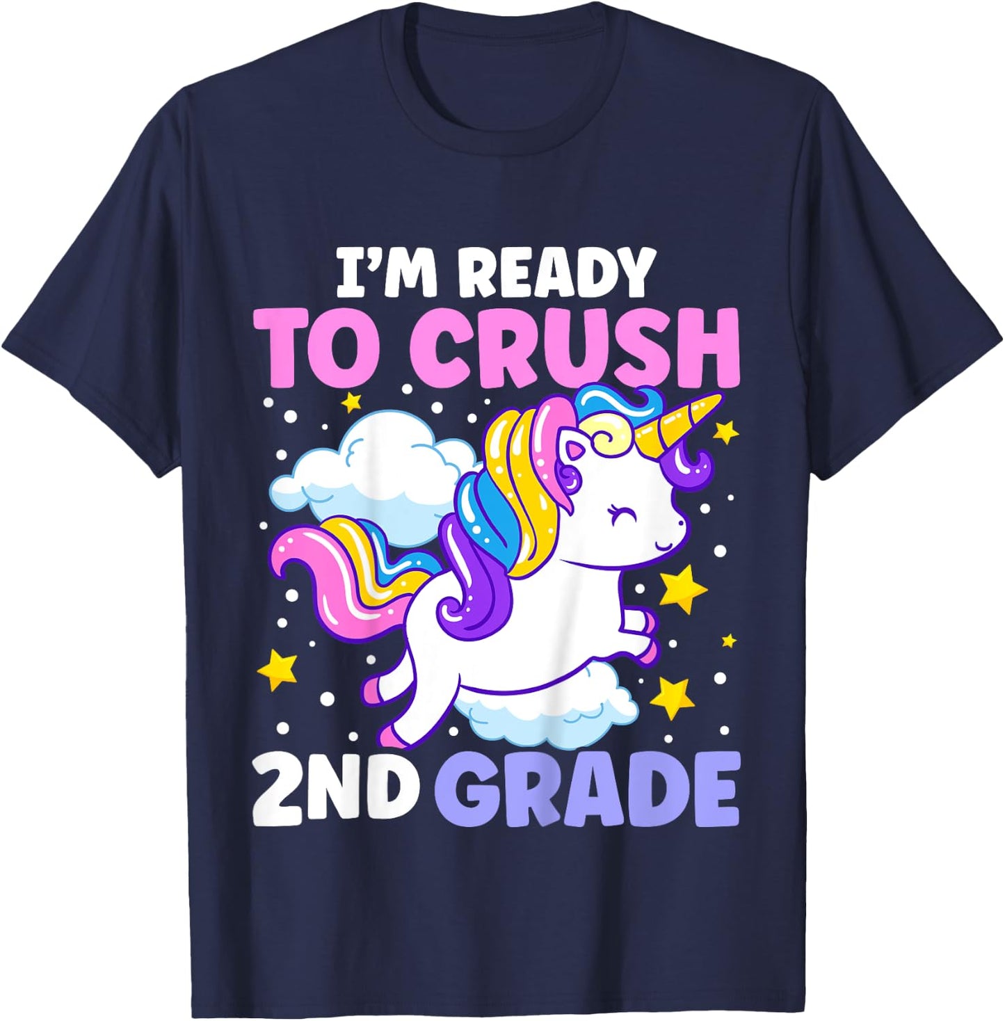 First Day of School I'm Ready To Crush 2nd Grade Unicorn T-Shirt - T-Shirt | Navy