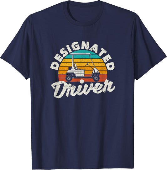 Designated Driver Funny Golf Cart Golfers Driving Car Golfer T-Shirt - T-Shirt | Navy