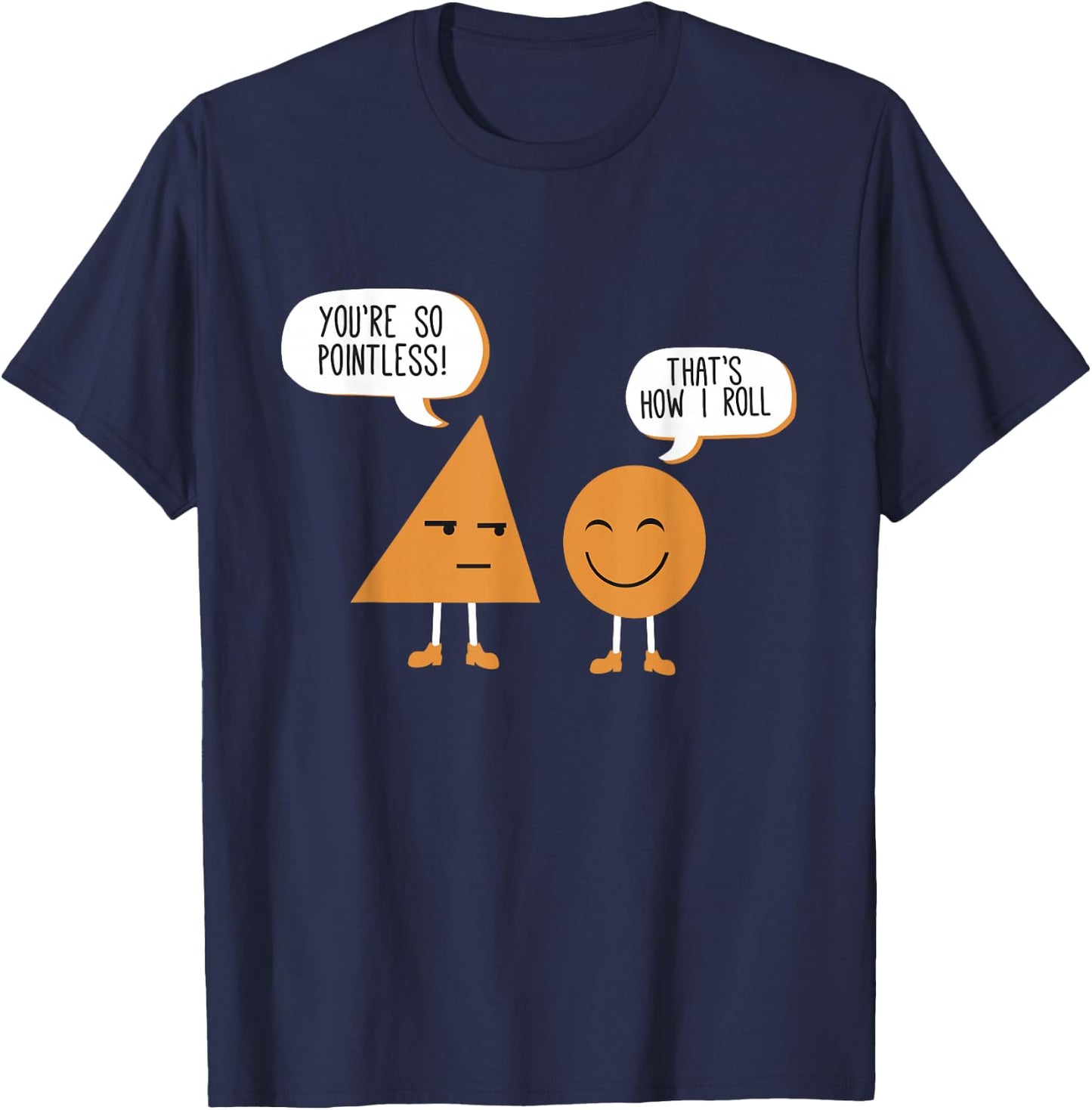 Math Shirt Funny Figures And Shapes You're So Pointless T-Shirt - T-Shirt | Navy