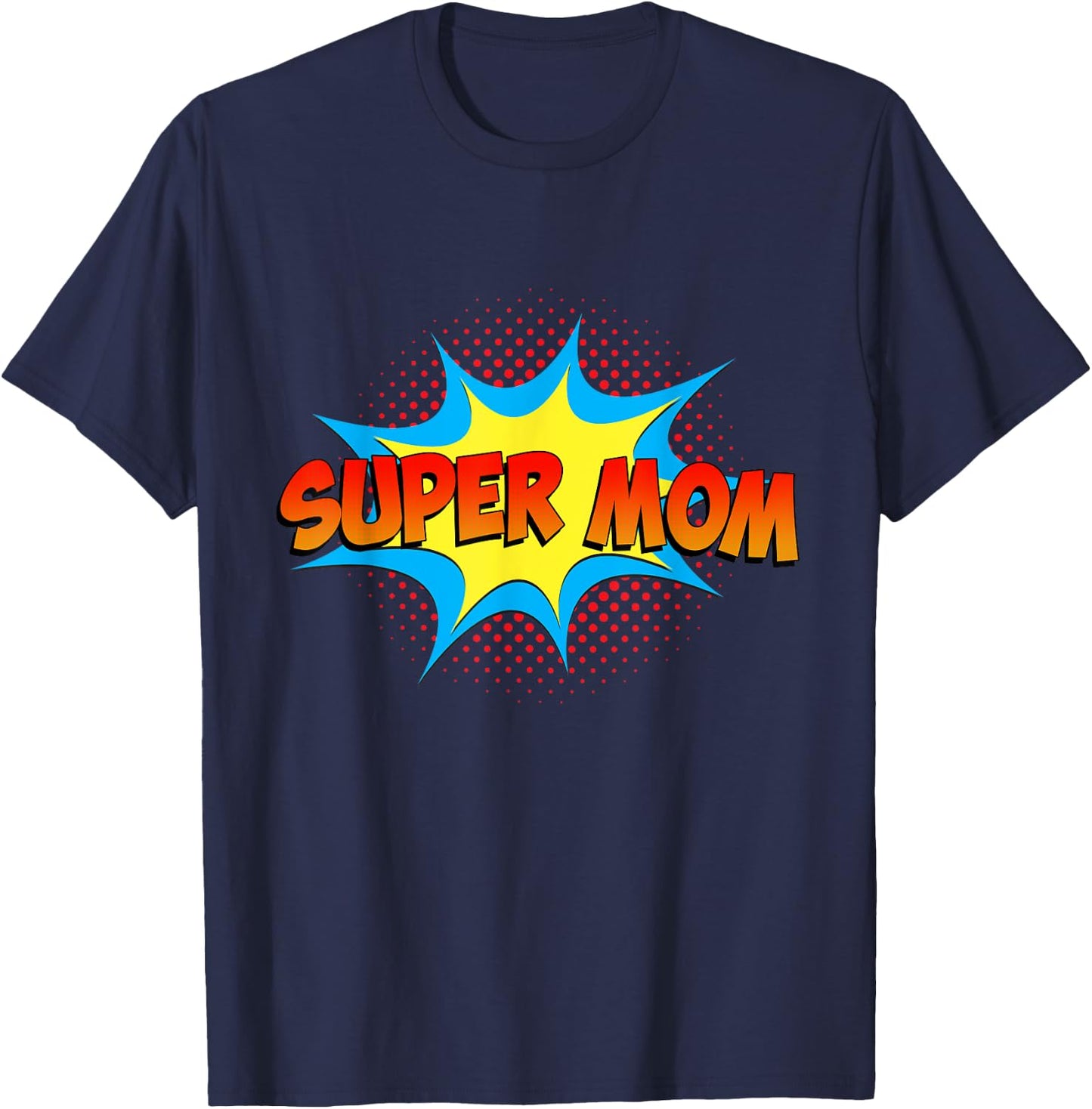 Super Mom Family Matching Superhero Comics Set Mothers Day T-Shirt - T-Shirt | Navy