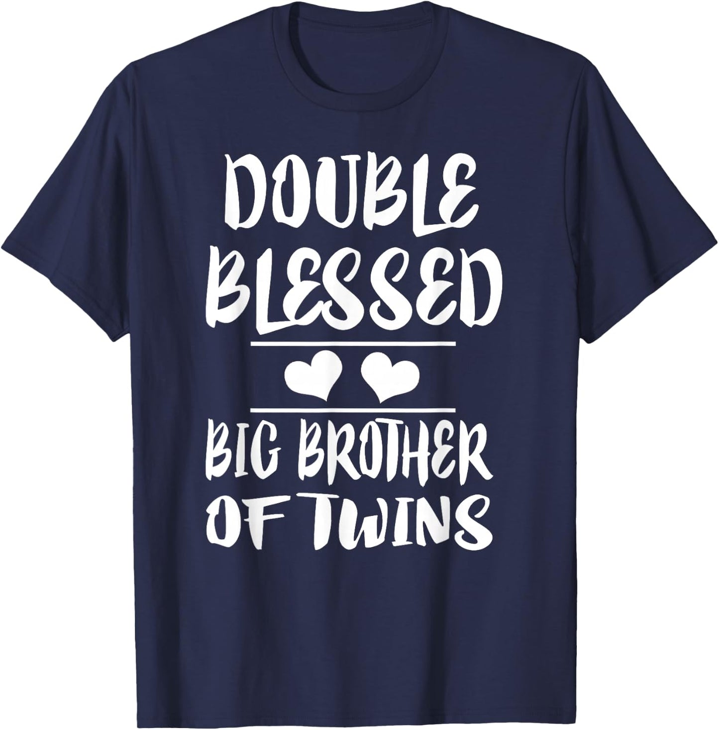 Double Blessed Big Brother of Twins Gift T-Shirt - T-Shirt | Navy