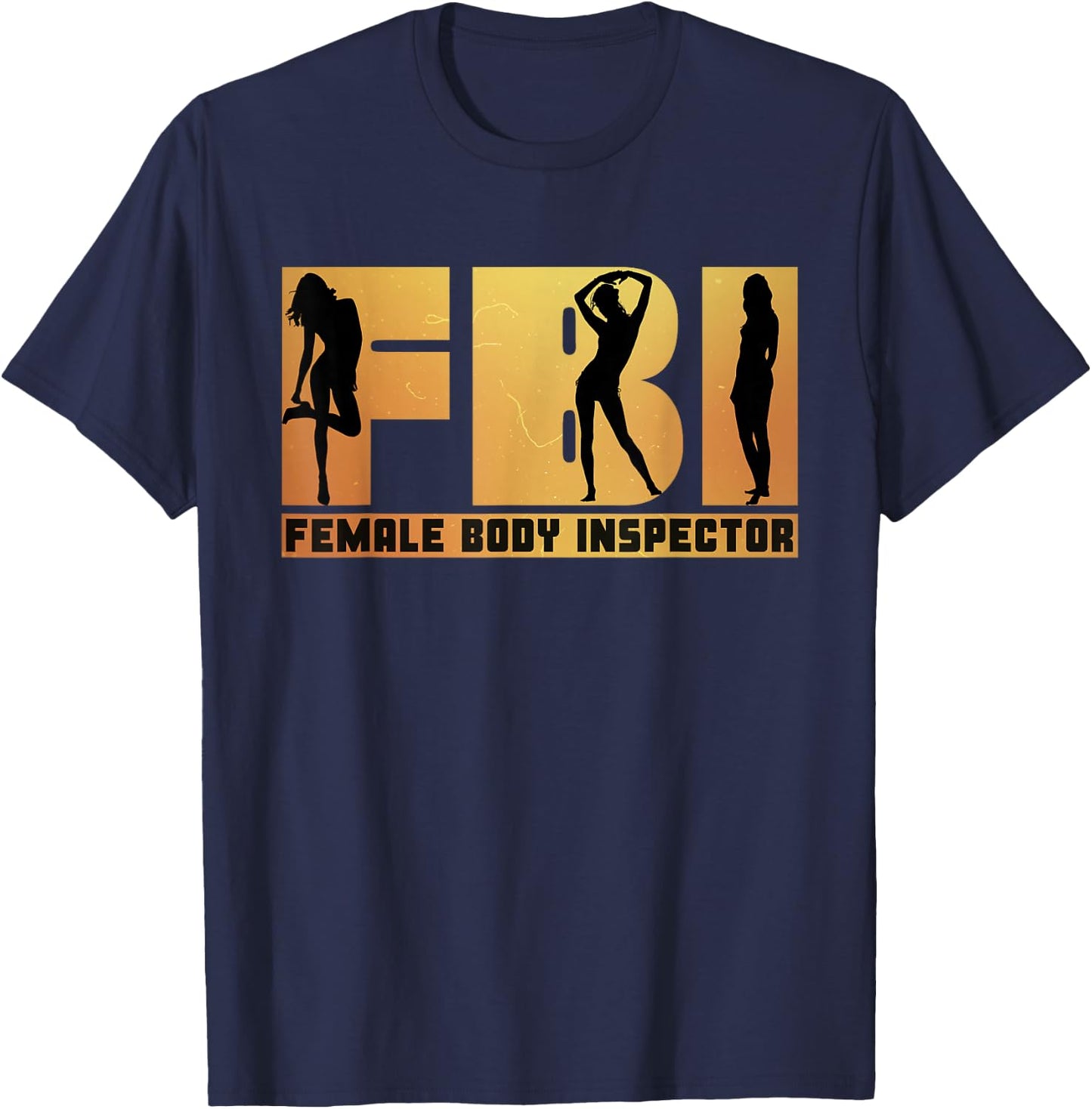 Female Body Inspector Exercise Gift Shirts T-Shirt - T-Shirt | Navy