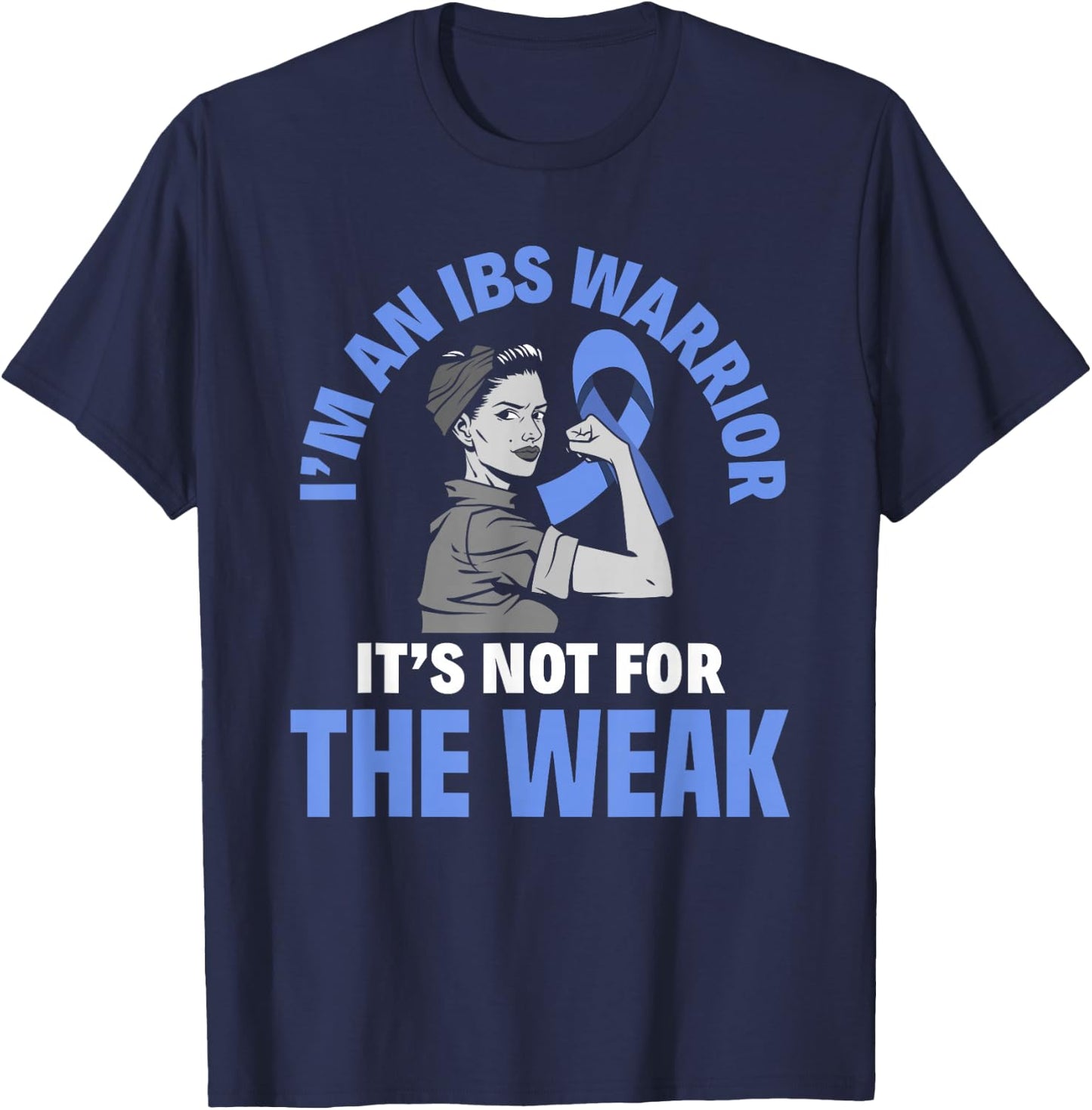 I'm An IBS Warrior Irritable Bowel Syndrome Awareness T-Shirt - T-Shirt | Navy