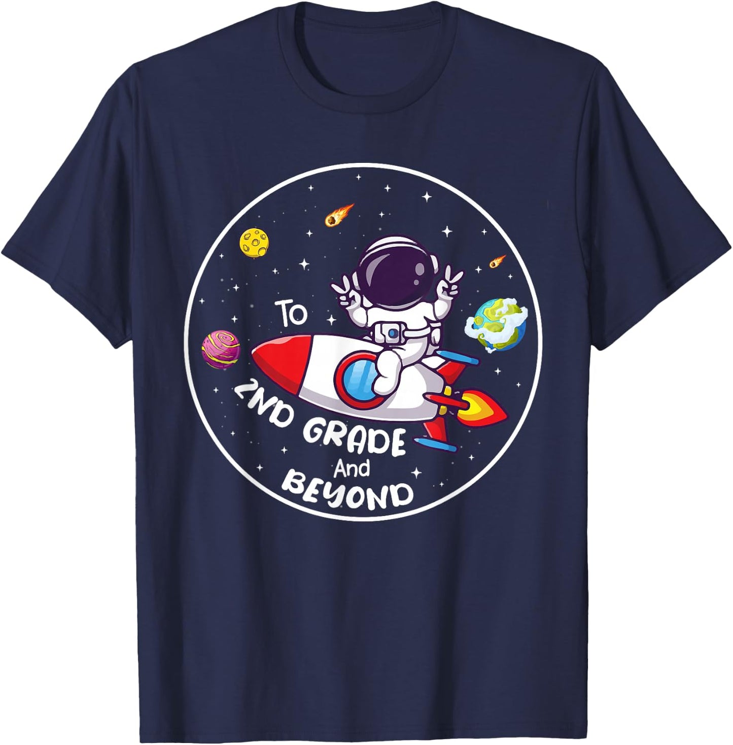 Second Grade and Beyond Astronaut 2nd Grade Students T-Shirt - T-Shirt | Navy
