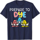 Prepare To Dye Eggs Funny Easter Hunting Pun Men Women Kids T-Shirt - T-Shirt | Navy