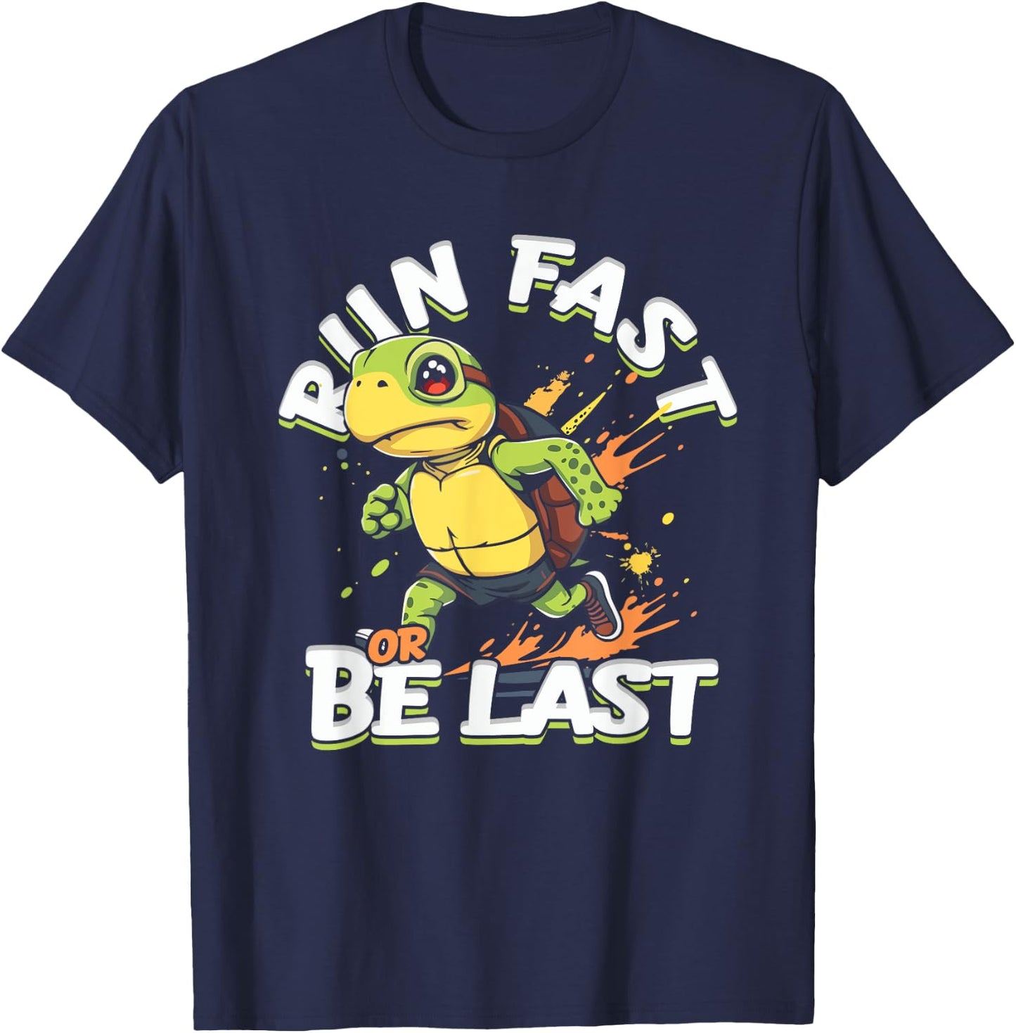 Sprint Track And Field Sprinting Run Fast Or Be Last T-Shirt - T-Shirt | Navy