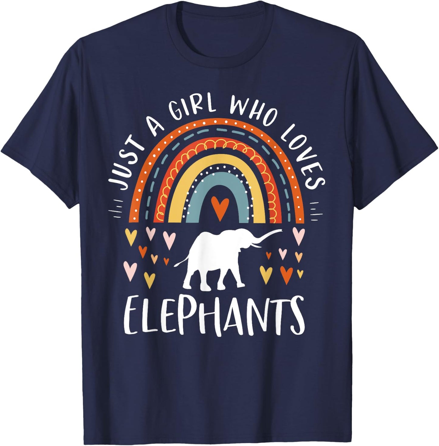 Just A Girl Who Loves Elephants Rainbow Gifts Elephant Lover Small T-Shirt - T-Shirt | Navy