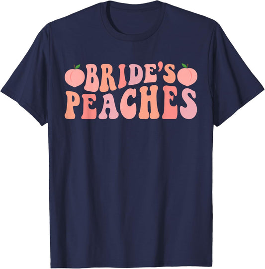 Bride's Peaches Bridesmaid Bride Squad Bachelorette Party T-Shirt - T-Shirt | Navy
