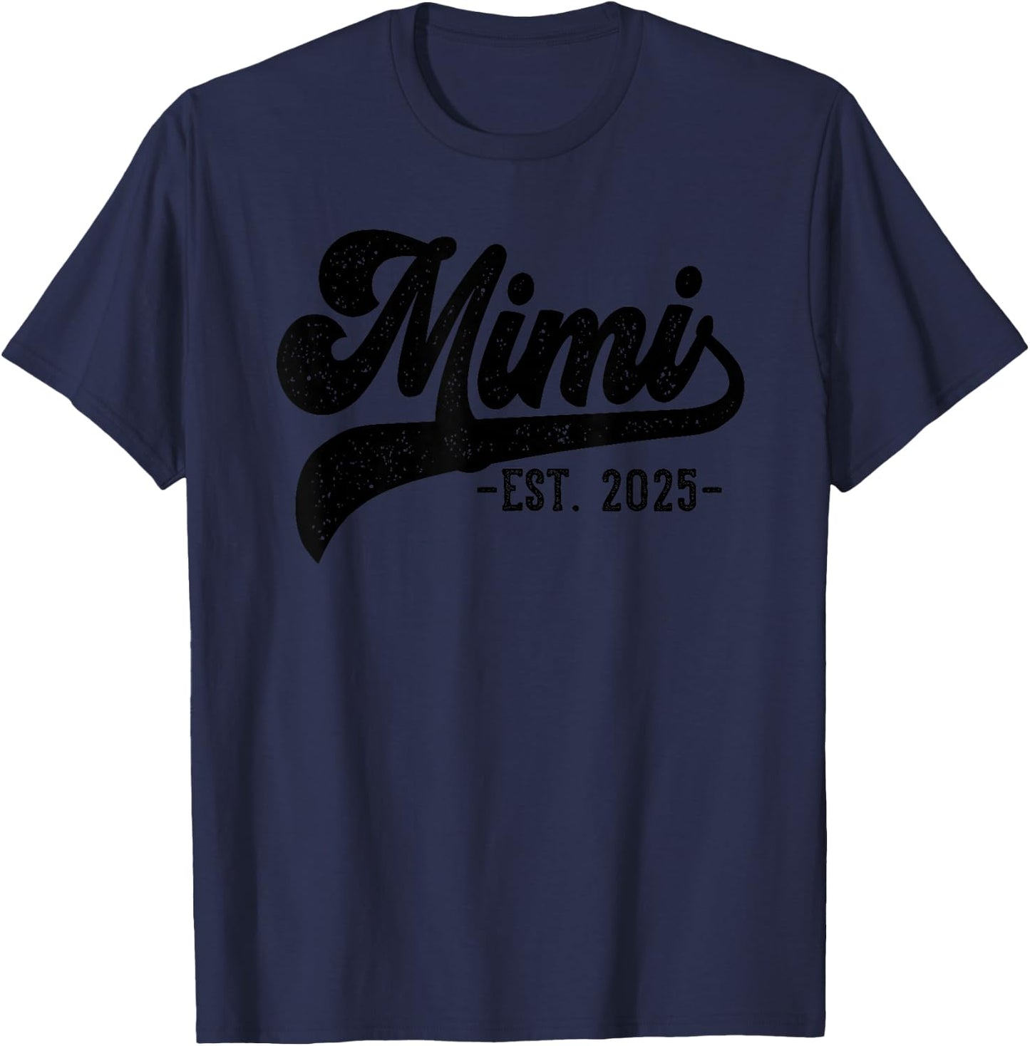 Mimi Est 2025 Mimi To Be Gifts New Mimi 2025 Pregnancy T-Shirt - T-Shirt | Navy