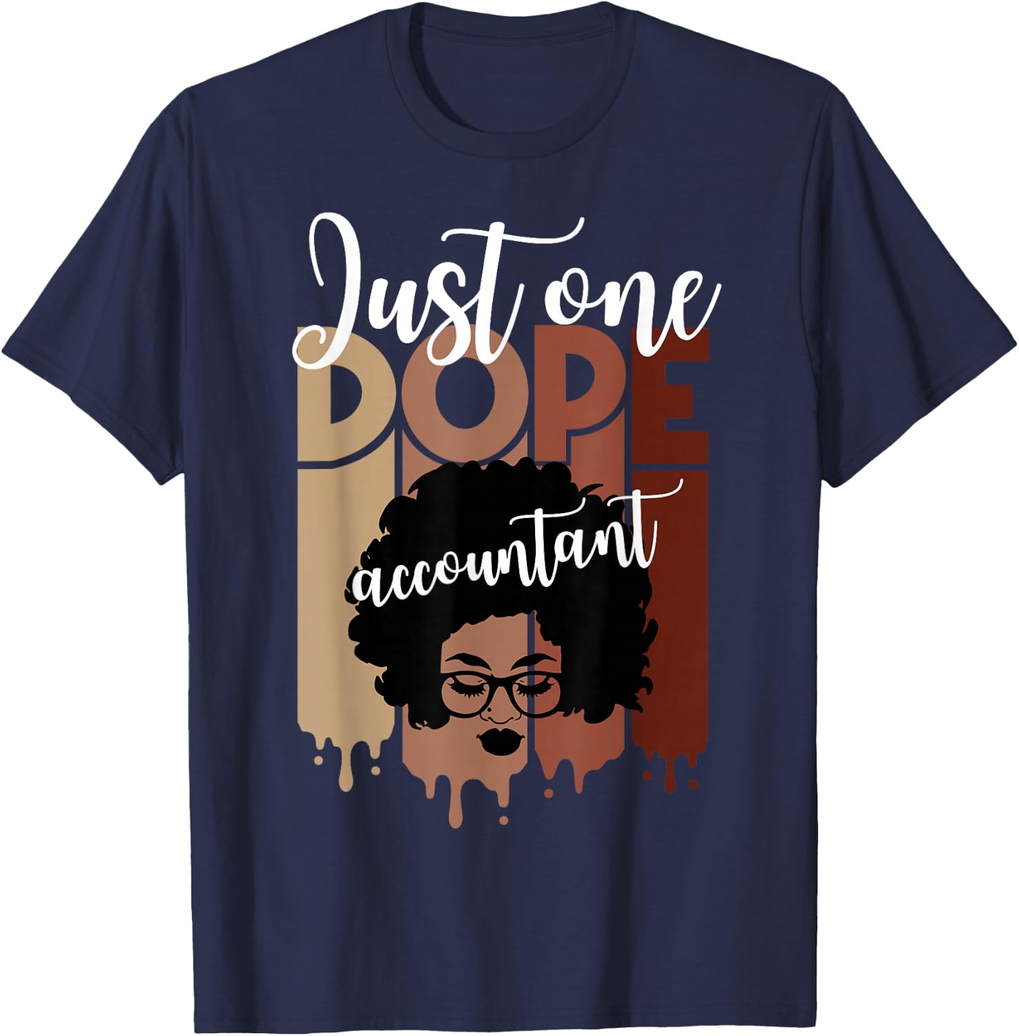 Just One Dope Black accountant Finance T-Shirt - T-Shirt | Navy