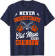 Lumberjack Woodcutter Old Man Chainsaw T-Shirt - T-Shirt | Navy