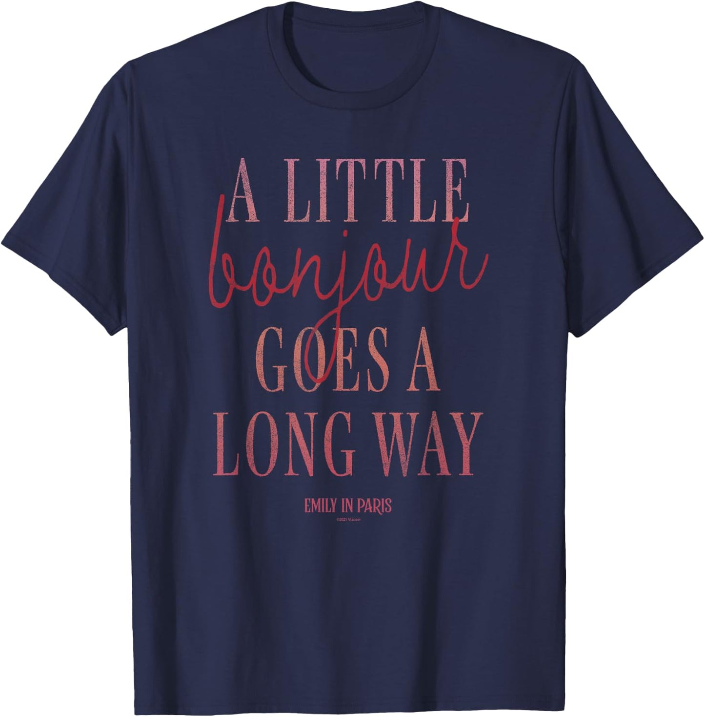 Emily In Paris A Little Bonjour Goes A Long Way T-Shirt - T-Shirt | Navy