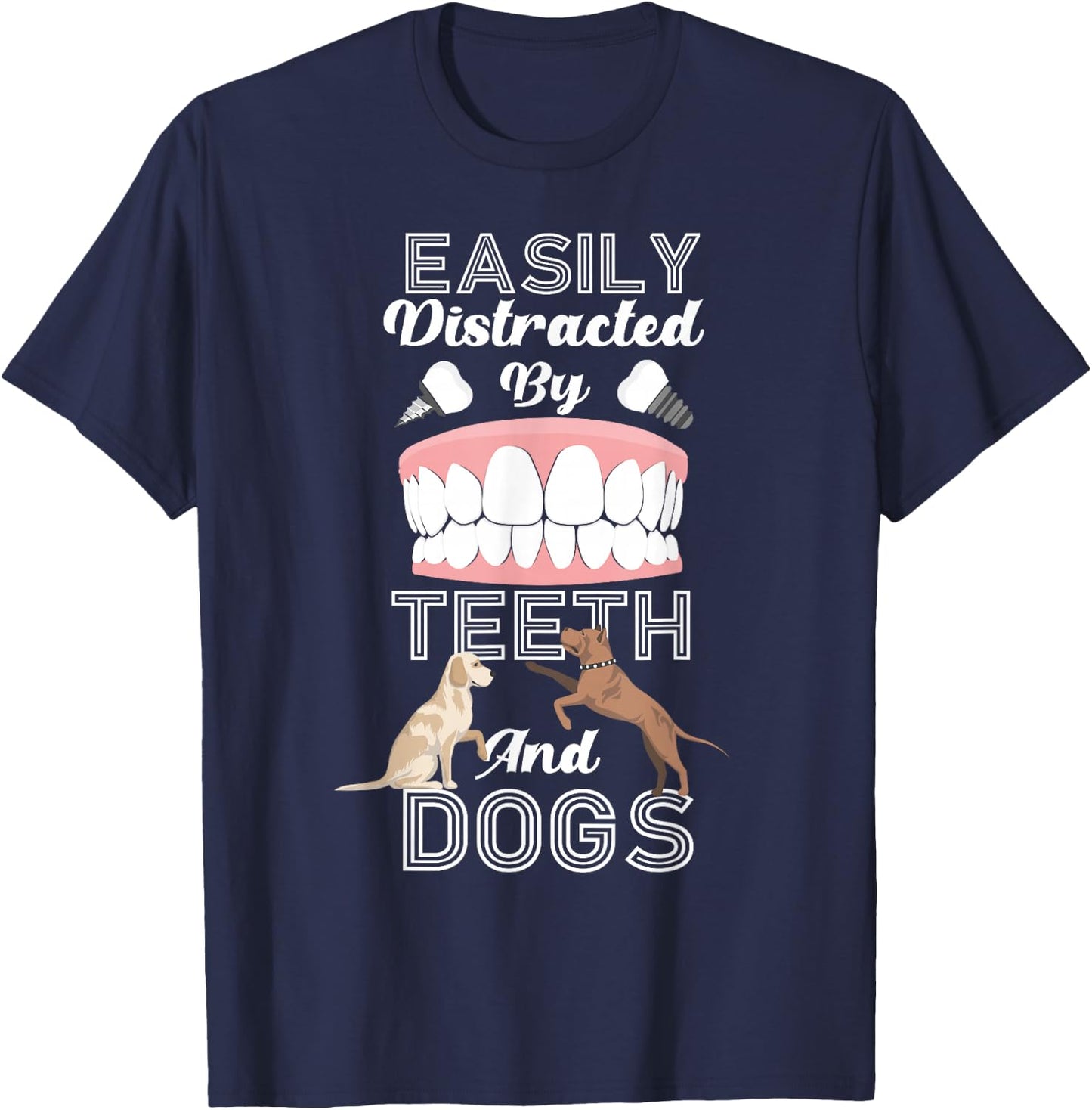 Dentist Dental Assistant Hygienist Dog Tooth T-Shirt - T-Shirt | Navy