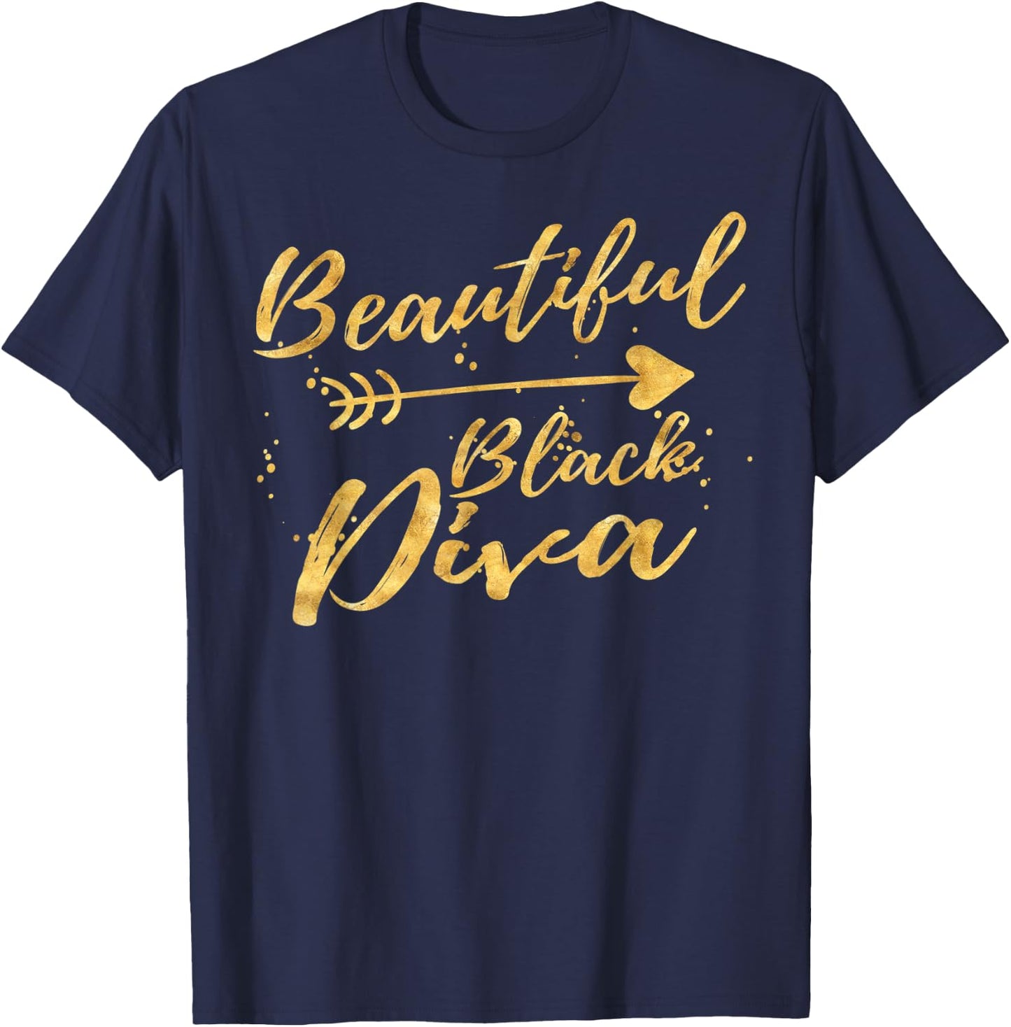 Beautiful Black Diva Birthday Gifts Shirts T-Shirt - T-Shirt | Navy
