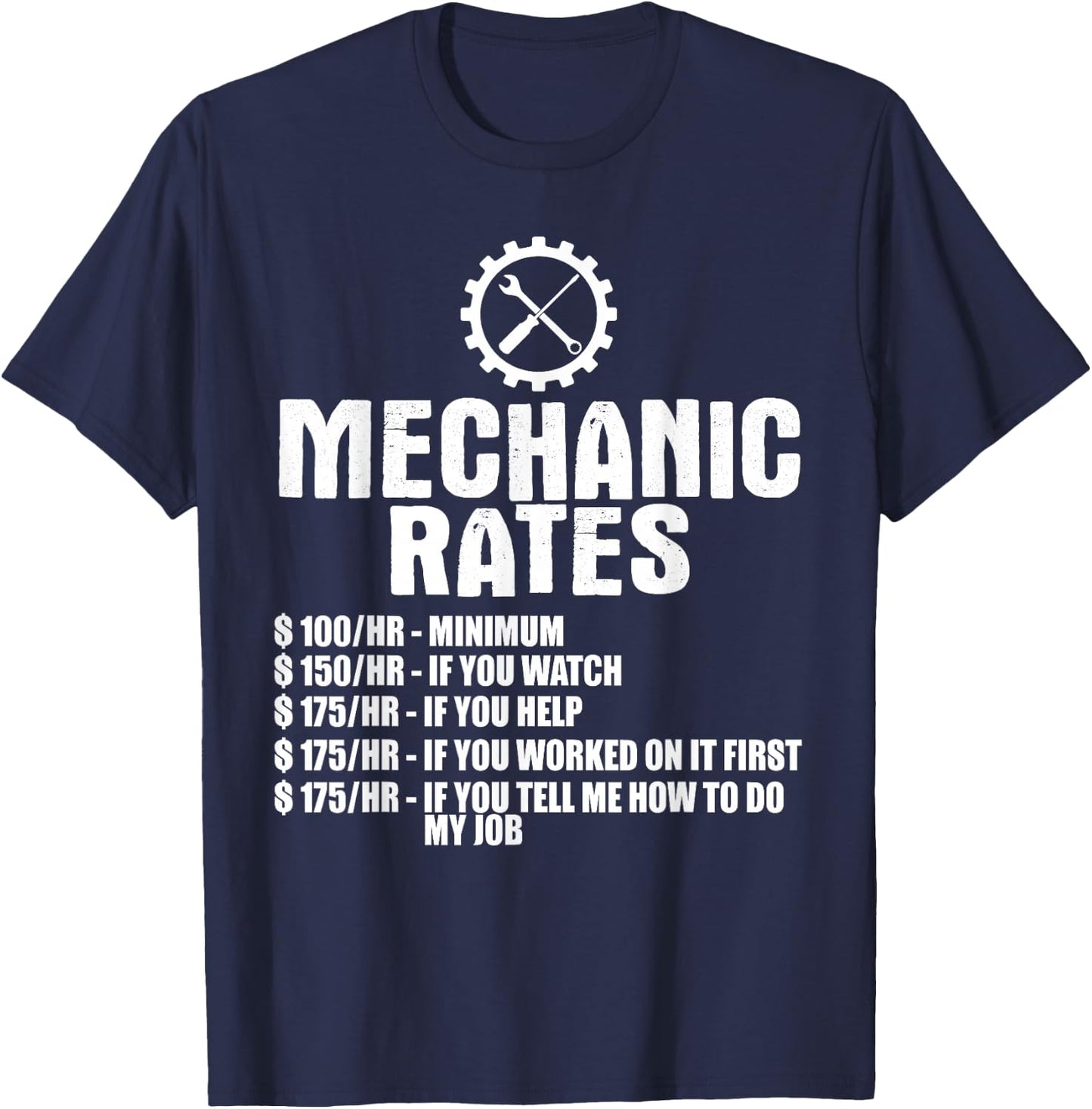 Mechanic Funny - Mechanic Rates Small T-Shirt - T-Shirt | Navy