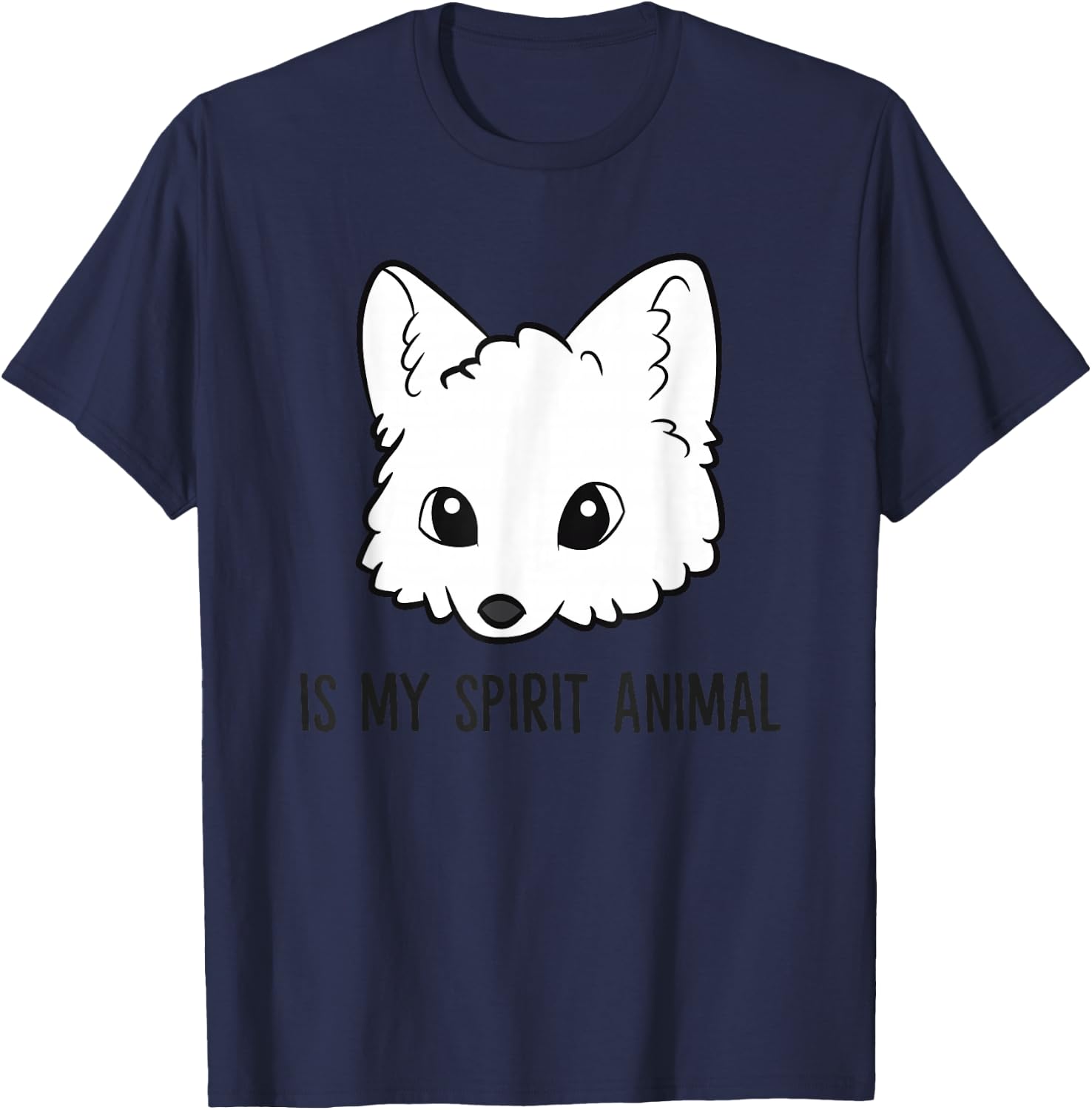 Arctic Fox Is My Spirit Animal Love Artic Foxes T-Shirt - T-Shirt | Navy