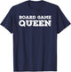 BOARD GAME QUEEN Shirt Funny Chess Player Geek Gift T-Shirt - T-Shirt | Navy