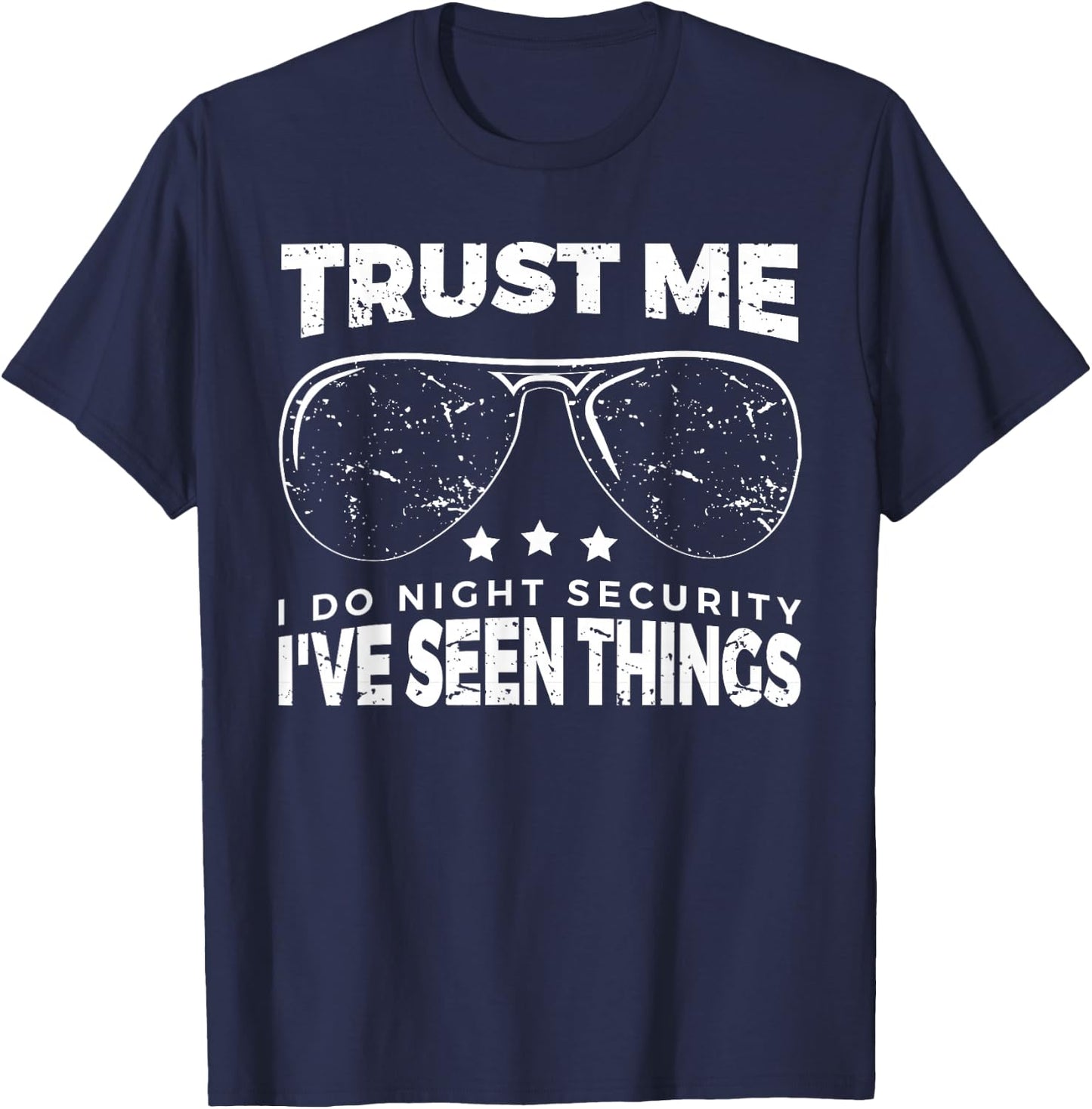 Funny Night Security , Night Time Security Guard Shirt T-Shirt - T-Shirt | Navy
