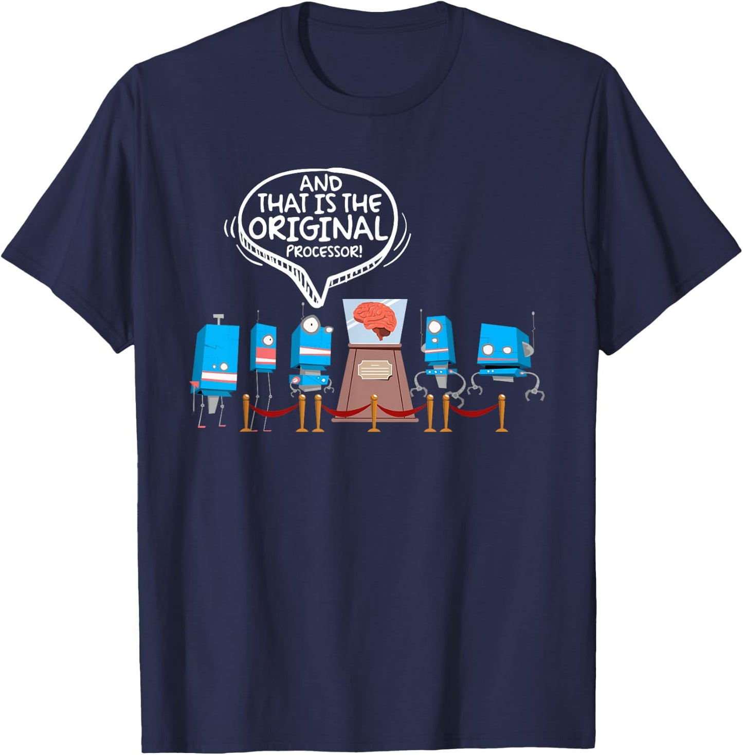 The Original Processor IT Humor AI Tech Robotics T-Shirt - T-Shirt | Navy