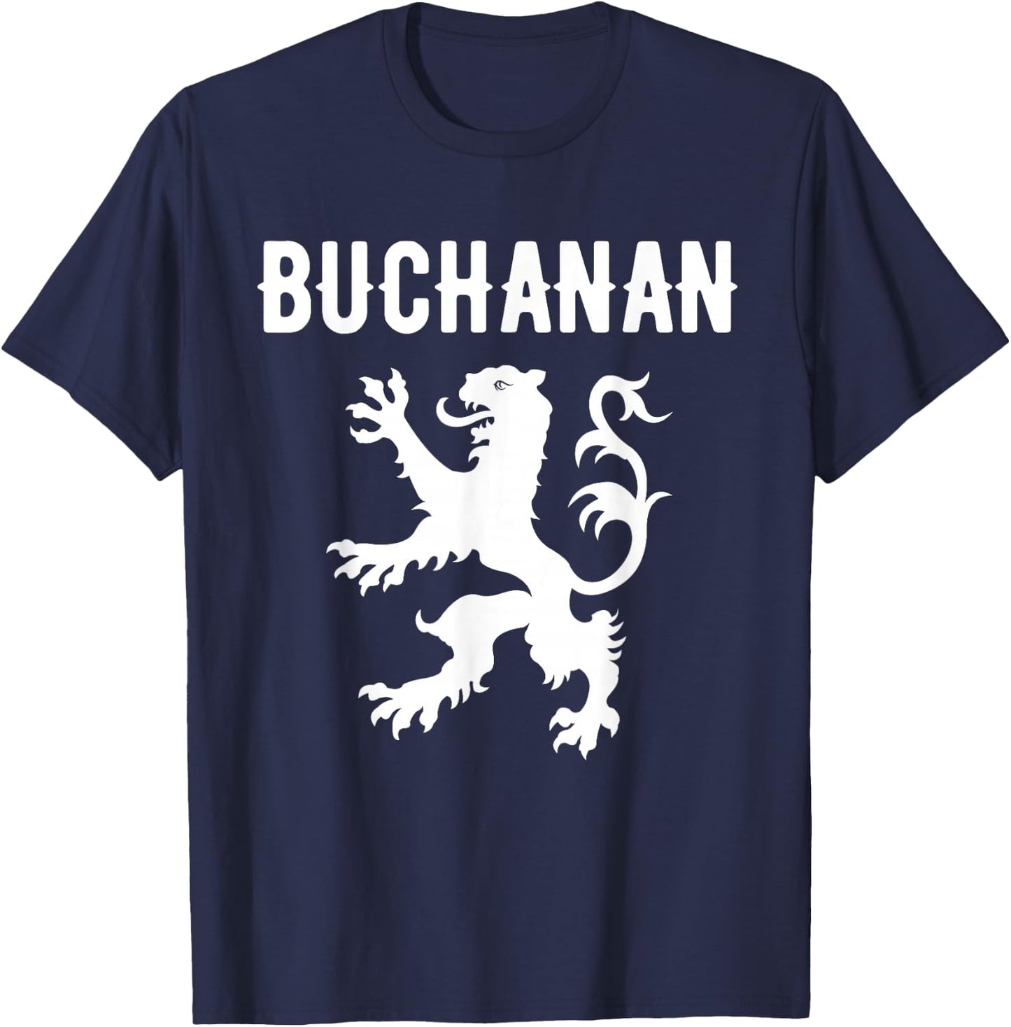 Buchanan Clan Scottish Family Name Scotland Heraldry T-Shirt - T-Shirt | Navy