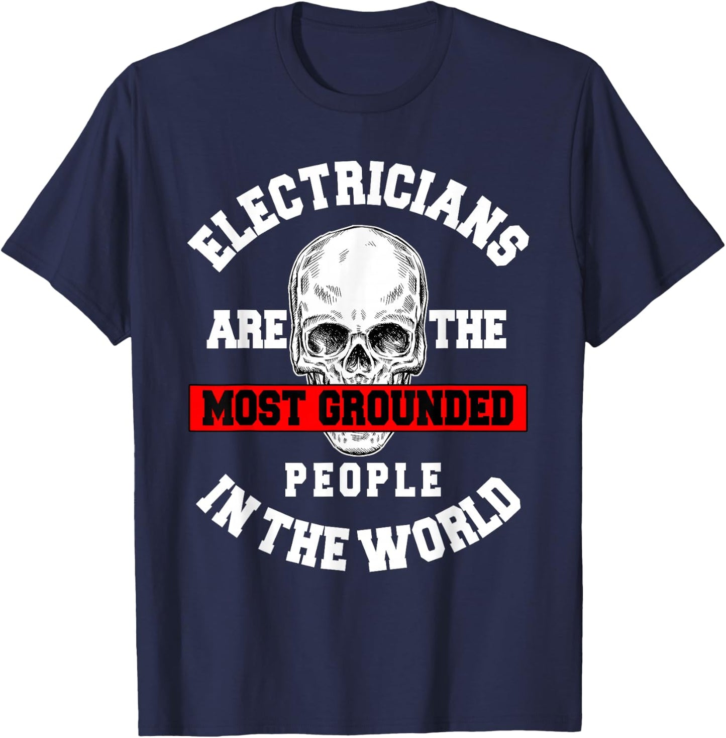 Electrician Electrical Repairman Electronics Technician T-Shirt - T-Shirt | Navy