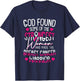 God Found The Strongest Women Breast Cancer Warrior Survivor T-Shirt - T-Shirt | Navy