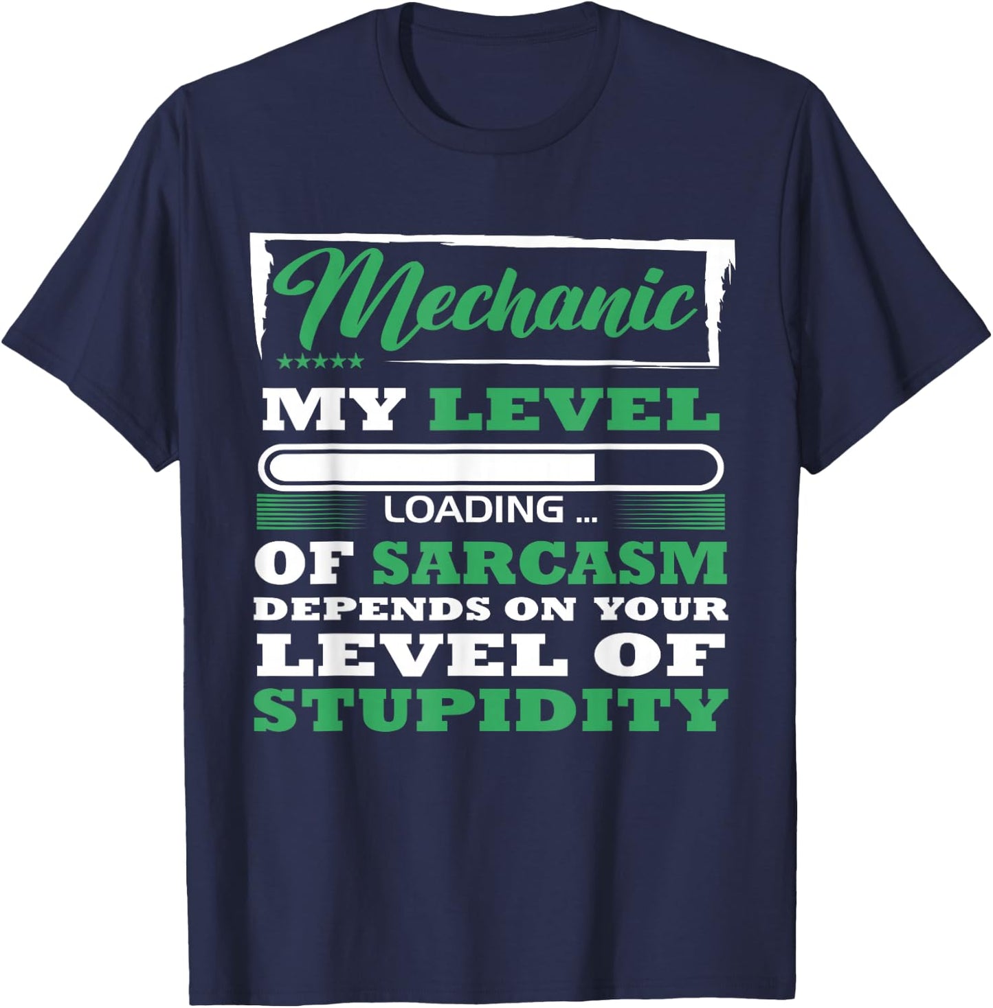 Mechanic funny my level of sarcasm T-Shirt - T-Shirt | Navy