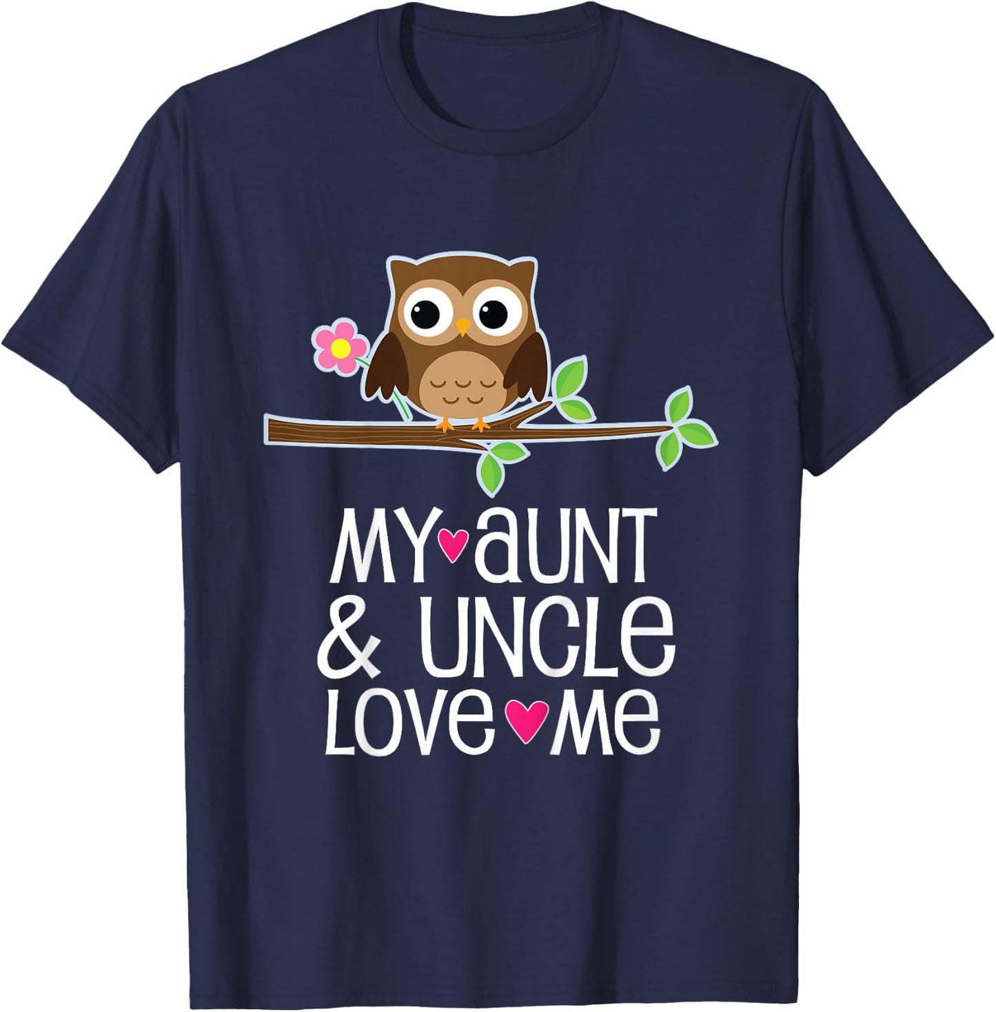 My Aunt and Uncle Love Me Owl for Niece T-Shirt - T-Shirt | Navy