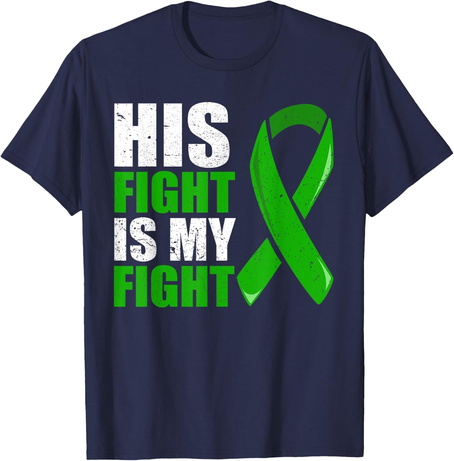 Liver Cancer Fight Shirt, Liver Cancer His Fight Is My Fight T-Shirt - T-Shirt | Navy