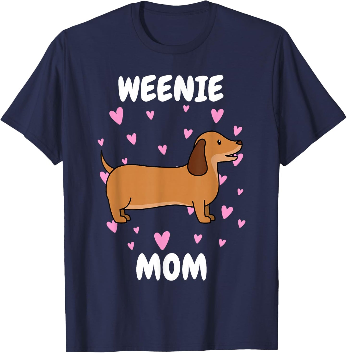 Weenie Mom Mummy Mama Mum Mommy Mother's Day Mother T-Shirt - T-Shirt | Navy