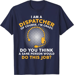 Funny 911 Dispatcher Dispatch Operator EMS T-Shirt - T-Shirt | Navy