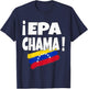 Epa Chama Design with Venezuelan Flannel Venezuela Flag T-Shirt - T-Shirt | Navy