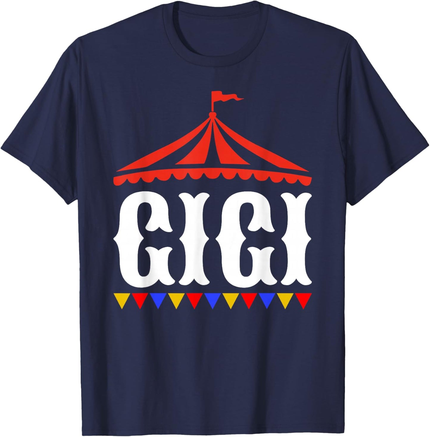 Circus Gigi of The Birthday Boy & Girl Carnival Family T-Shirt - T-Shirt | Navy