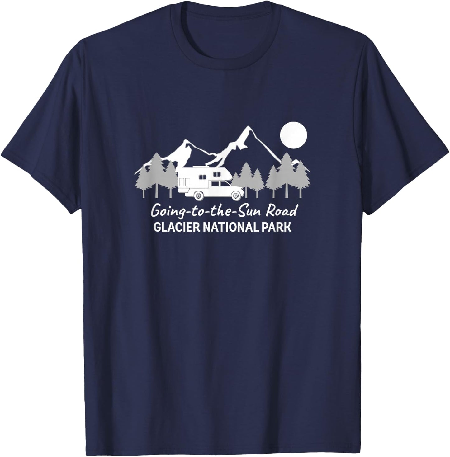 Going-to-the-Sun Road Glacier National Park | Truck Camper T-Shirt - T-Shirt | Navy