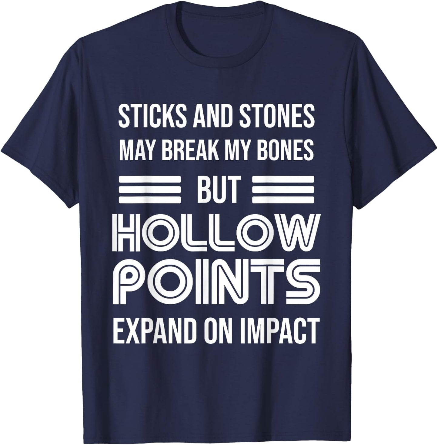 Funny Gun T | Sticks and Stones | Hollow Tips T-Shirt - T-Shirt | Navy