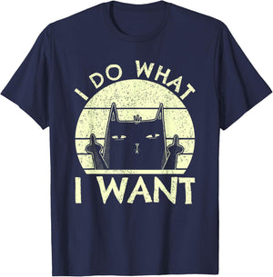 I Do What I Want Cat | Funny Graphic Vintage Retro Cat Lover Men Women T-Shirt - T-Shirt | Navy