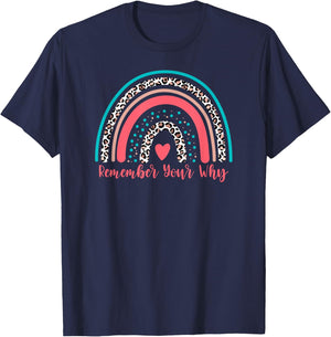 Leopard Rainbow Remember Your Why Gym Motivation Fitness T-Shirt - T-Shirt | Navy