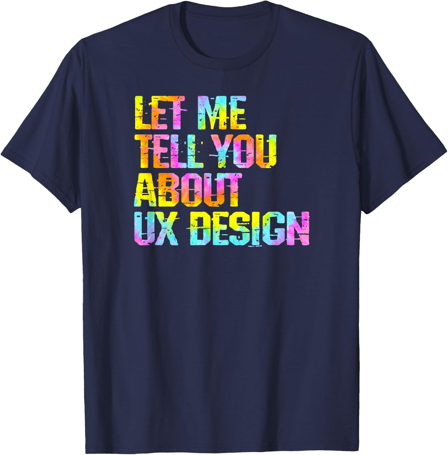 UX UI design. Product designer woman. Funny user experience T-Shirt - T-Shirt | Navy