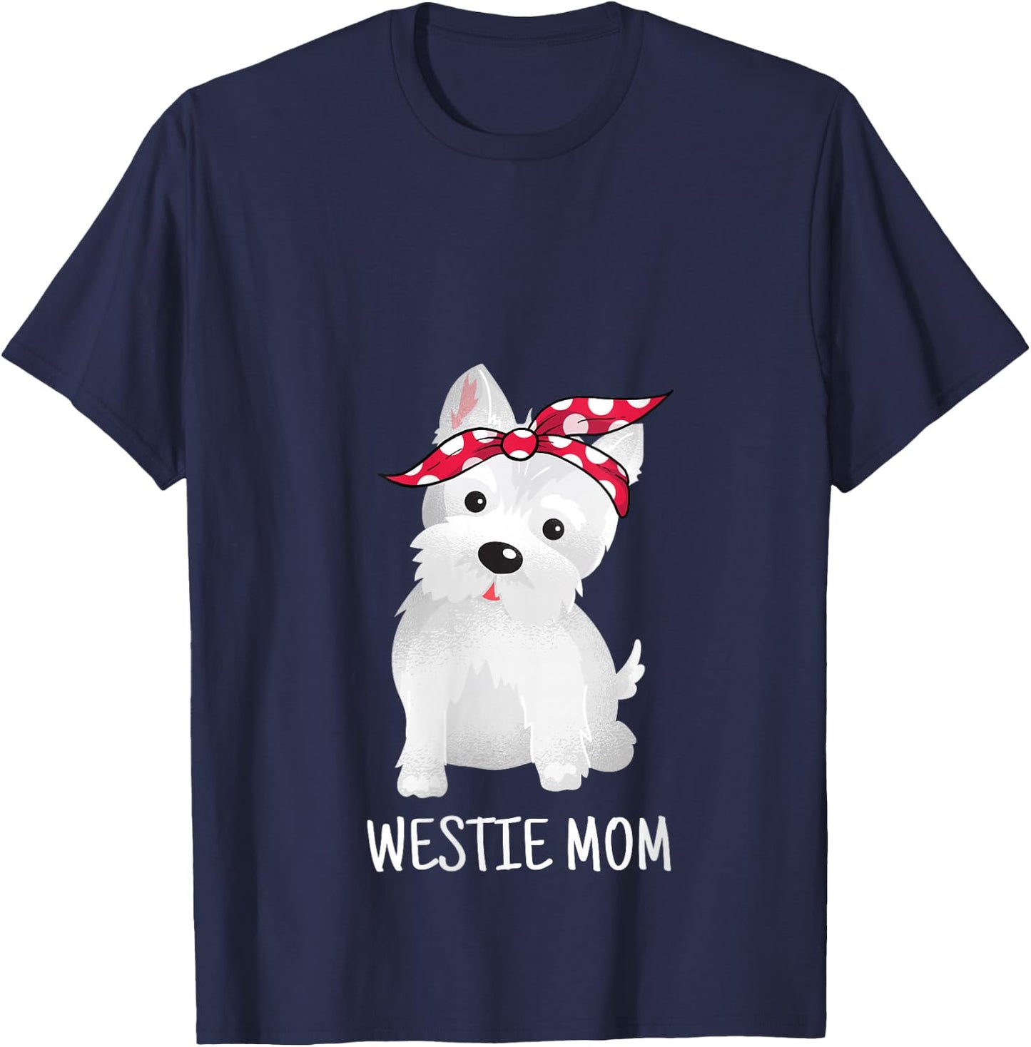 Westie Mom West Highland White Terrier Dog Lovers Gift V-Neck T-Shirt - T-Shirt | Navy