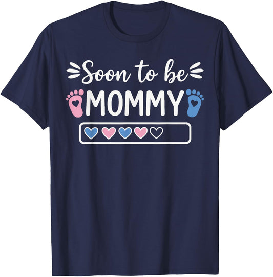 Soon to Be A Mommy Funny Pregnancy Announcement Mom T-Shirt - T-Shirt | Navy
