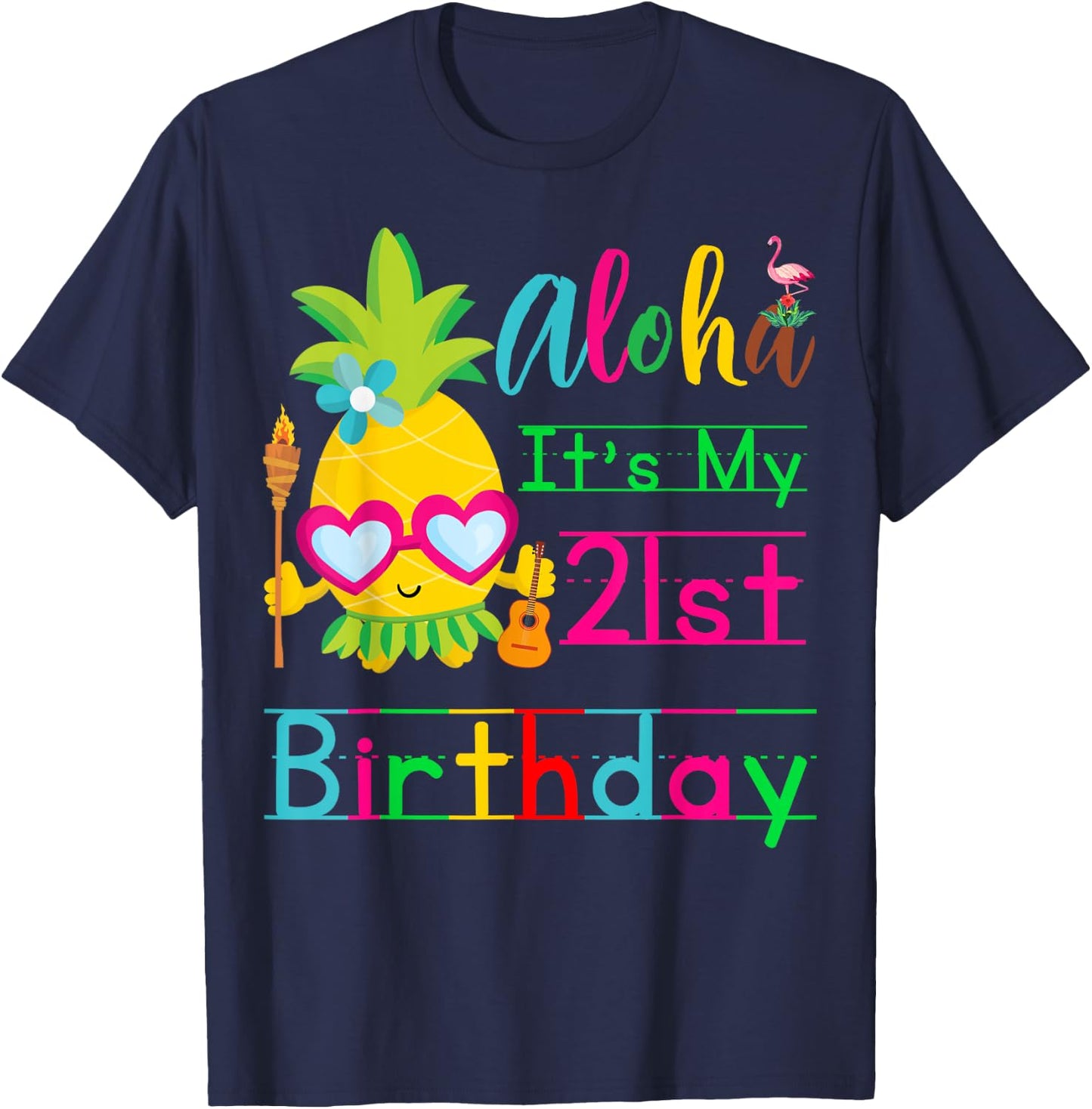 Aloha It's My 21st Birthday Hawaii Second Girls Luau Candles T-Shirt - T-Shirt | Navy
