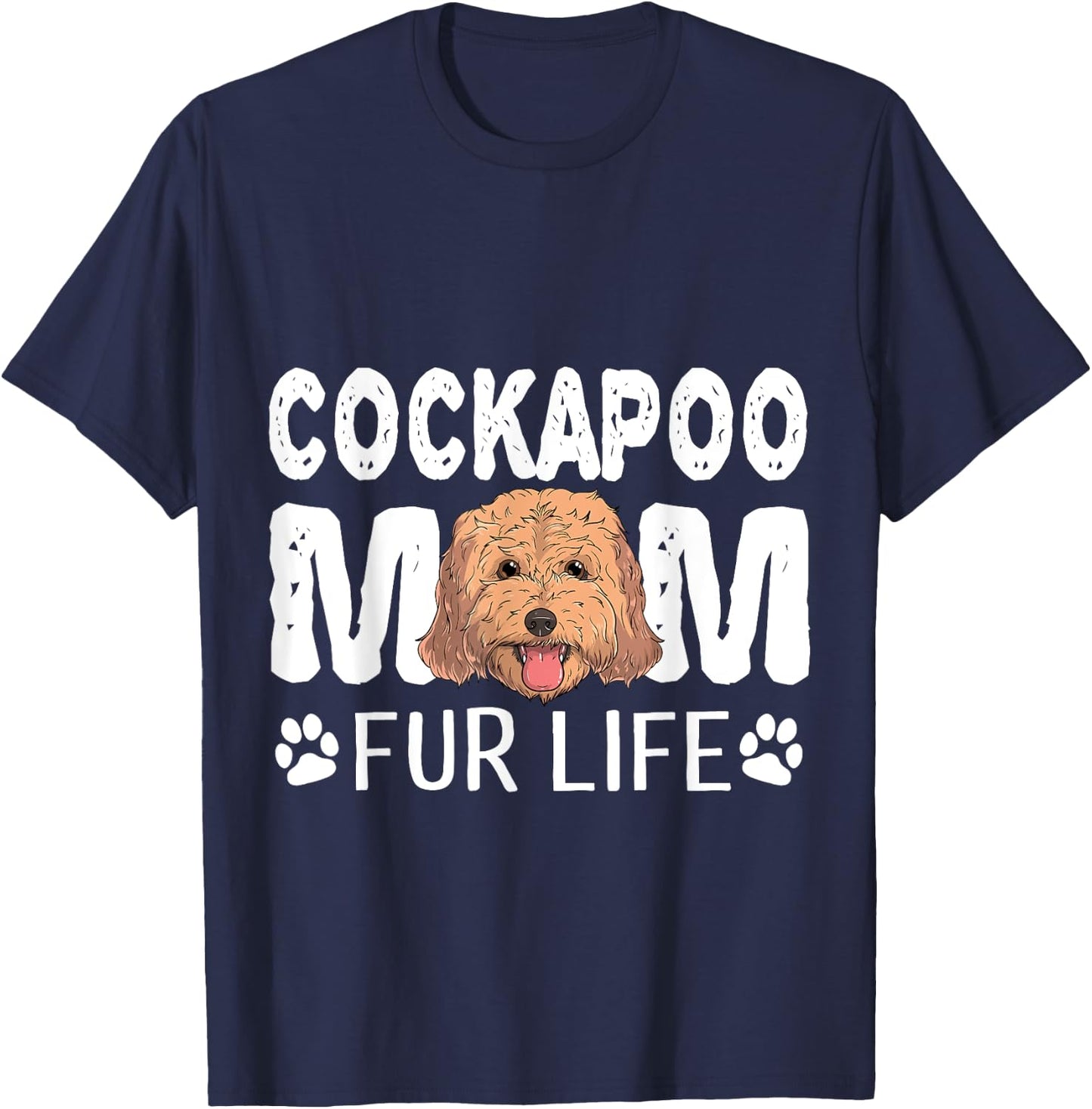 Cockapoo Mom Fur Life Dog Pun Mother's Day Cute T-Shirt - T-Shirt | Navy