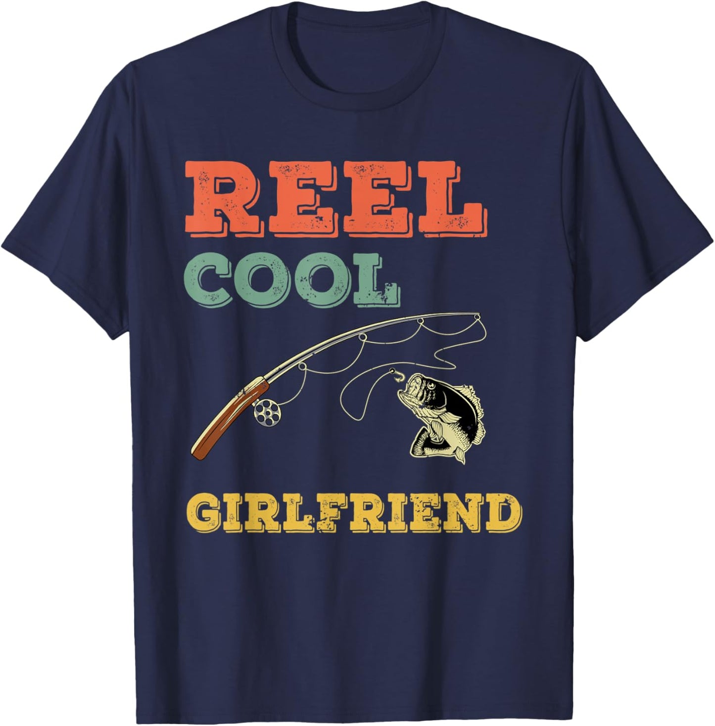 Reel Cool Fish Girlfriend Boyfriend Bass Fishing Fisherwoman T-Shirt - T-Shirt | Navy