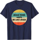 Jesus Took Naps Be Like Jesus T-Shirt - T-Shirt | Navy
