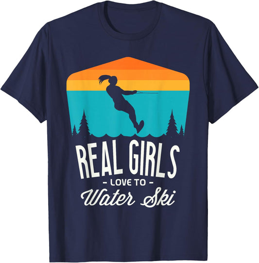 Real girls love to water ski Water skiier funny Water skiing T-Shirt - T-Shirt | Navy
