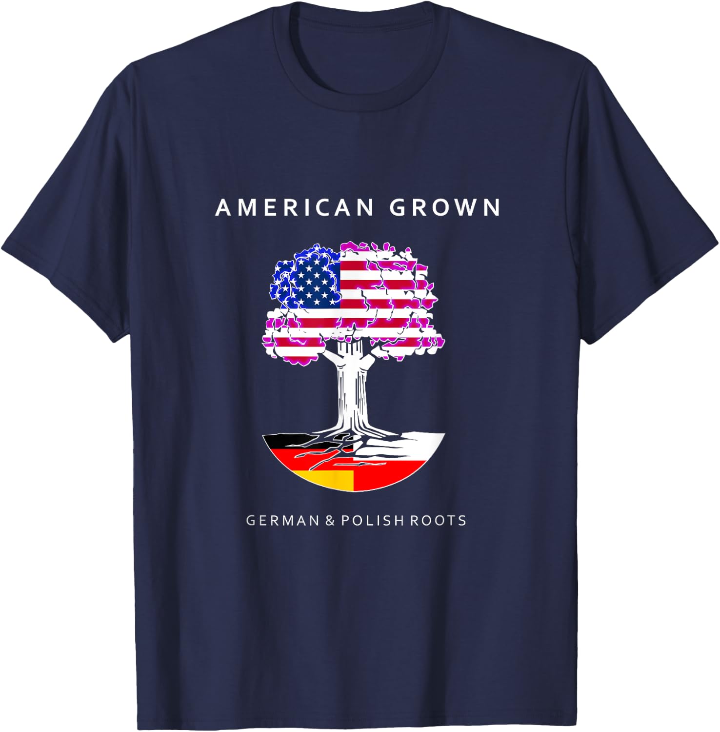 German and Polish Roots - American Grown T-Shirt - T-Shirt | Navy