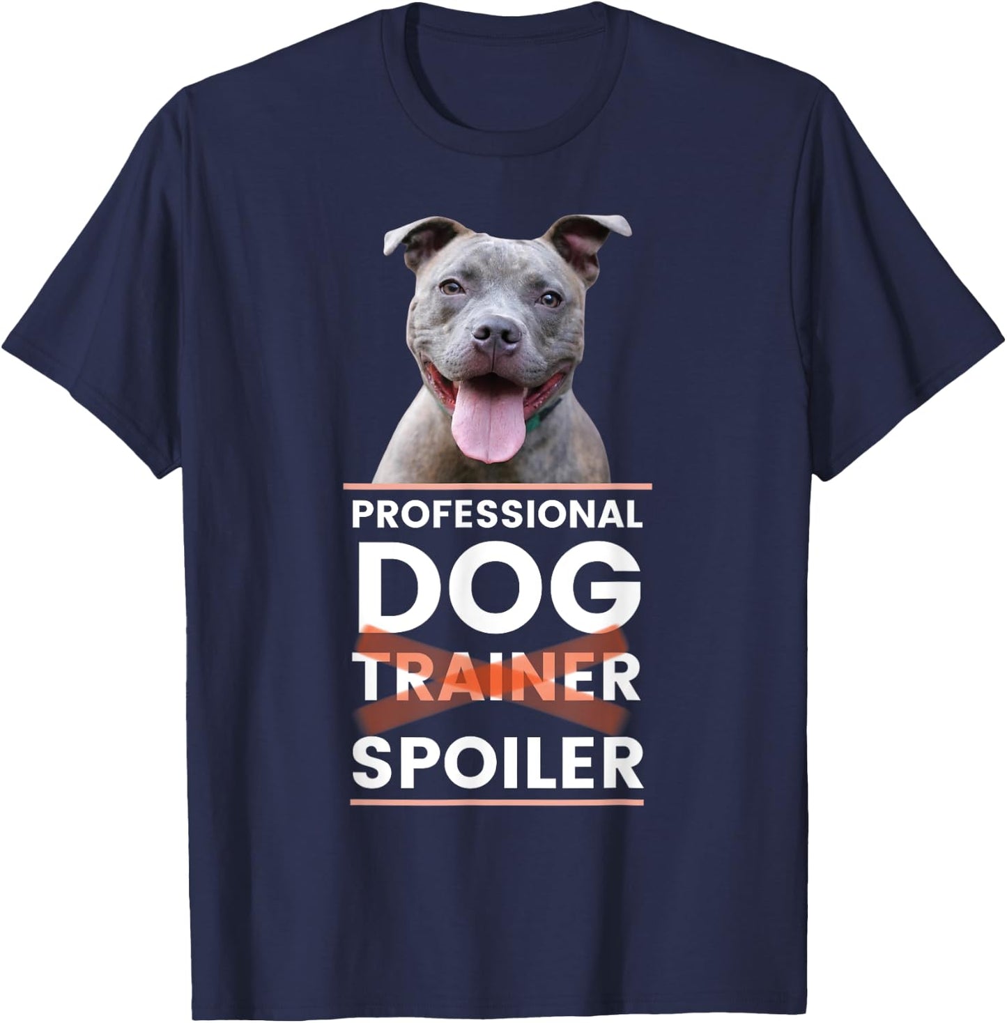 funny dog trainer pitbull mom dad Men Women T-Shirt - T-Shirt | Navy