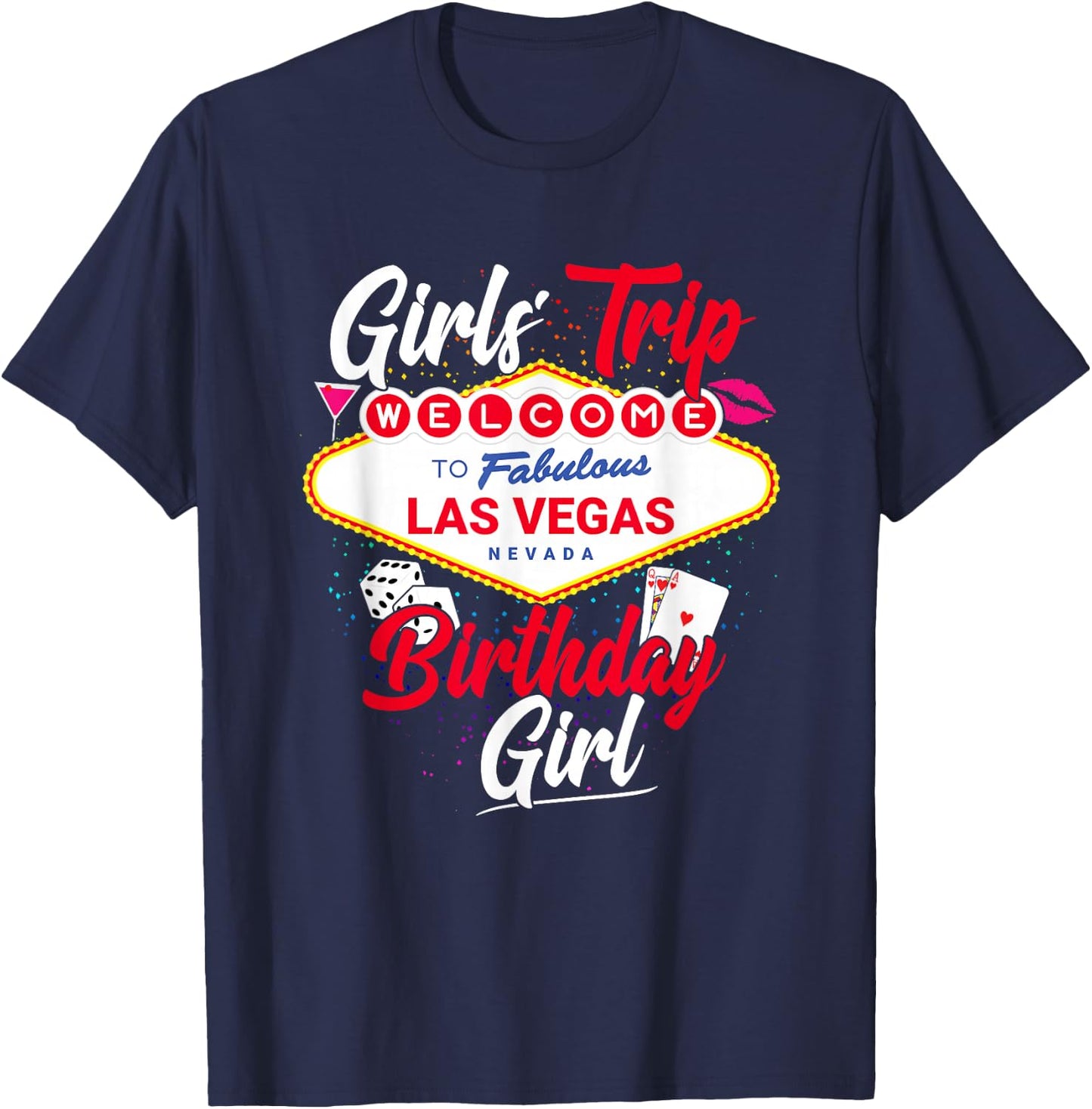 Las Vegas Birthday Party - Girls Trip - Vegas Birthday Girl T-Shirt - T-Shirt | Navy